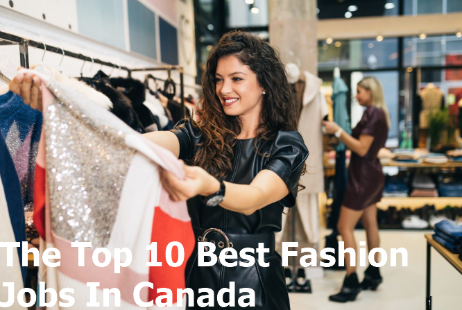 Best Fashion Jobs In Canada
