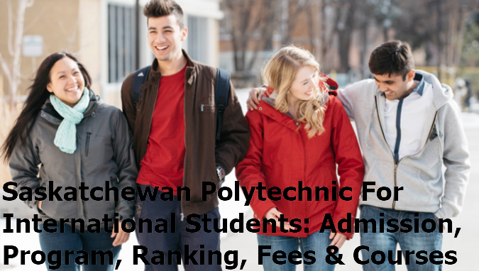 Saskatchewan Polytechnic For International Students