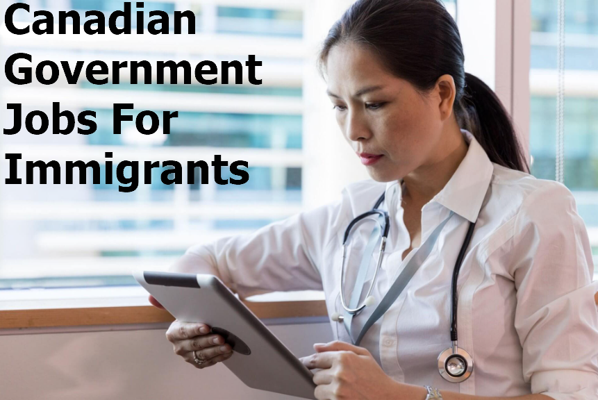 Canadian Government Jobs For Immigrants